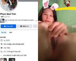 Phạm Quế Trân quay clip thủ dâm cực chất